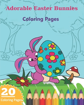 Adorable Easter Bunnies Coloring Pages - Thomas, Christine