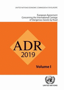 ADR applicable as from 1 January 2019: European agreement concerning the international carriage of dangerous goods by road