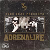 Adrenaline - Zeds Dead