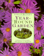 Adrian Bloom's Year-round Garden - Bloom, Adrian