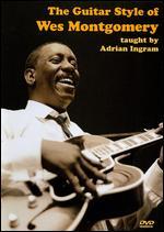 Adrian Ingram: The Guitar Style of Wes Montgomery