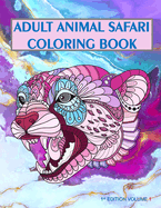 Adult Animal Safari Coloring Book Volume 1