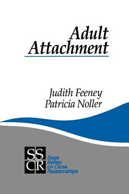 Adult Attachment - Feeney, Judith, and Noller, Patricia