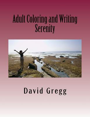 Adult Coloring and Writing: My Inner Self - Gregg, Jay Baron (Contributions by), and Gregg, David