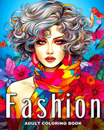 Adult Coloring Book Fashion: Fashion Coloring Pages with Modern Outfits to Color