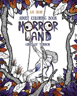 Adult Coloring Book: Horror Land Girls of Terror (Book 2)