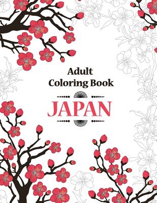 Adult Coloring Book: Japan - Camelia, Oancea