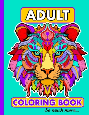 Adult Coloring Book Stress Relieving Designs, Animals, Mandalas, Plants, Patterns, Still Life, and So Much More - Elsharouni, Cindy