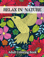 Adult Coloring Book: Stress Relieving Nature Designs