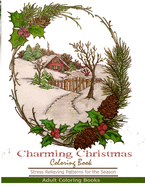Adult Coloring Books: Charming Christmas Coloring Book