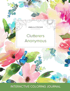 Adult Coloring Journal: Clutterers Anonymous (Animal Illustrations, Pastel Floral)