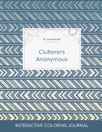 Adult Coloring Journal: Clutterers Anonymous (Pet Illustrations, Tribal)