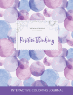 Adult Coloring Journal: Positive Thinking (Turtle Illustrations, Purple Bubbles)