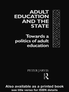 Adult Education and the State: Towards a Politics of Adult Education