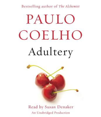 Adultery - Coelho, Paulo, and Costa, Margaret Jull (Translated by), and Perry, Zoe (Translated by)