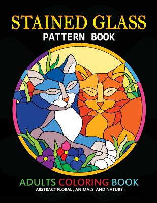 Adults Coloring Book: Stained Glass Pattern Book - Tiny Cactus Publishing