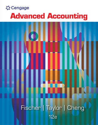 Advanced Accounting - Fischer, Paul, and Tayler, William, and Cheng, Rita