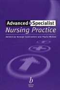 Advanced and Specialist Nursing Practice - Casteldine, George (Editor), and McGee, Paula (Editor)