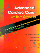 Advanced Cardiac Care in the Streets