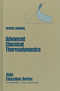 Advanced Classical Thermodynamics