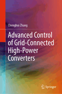 Advanced Control of Grid-Connected High-Power Converters
