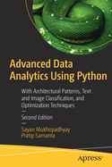 Advanced Data Analytics Using Python: With Architectural Patterns, Text and Image Classification, and Optimization Techniques