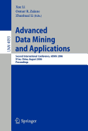 Advanced Data Mining and Applications: Second International Conference, Adma 2006, Xi'an, China, August 14-16, 2006, Proceedings