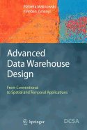 Advanced Data Warehouse Design: From Conventional to Spatial and Temporal Applications