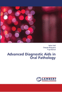 Advanced Diagnostic Aids in Oral Pathology