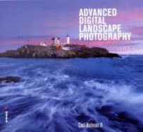 Advanced Digital Landscape Photography