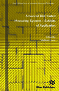 Advanced Distributed Measuring Systems - Exhibits of Application