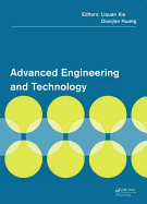 Advanced Engineering and Technology: Proceedings of the 2014 Annual Congress on Advanced Engineering and Technology (CAET 2014), Hong Kong, 19-20 April 2014