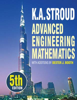 Advanced Engineering Mathematics - Stroud, K.A., and Booth, Dexter