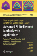 Advanced Finite Element Methods with Applications: Selected Papers from the 30th Chemnitz Finite Element Symposium 2017