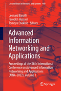 Advanced Information Networking and Applications: Proceedings of the 36th International Conference on Advanced Information Networking and Applications (AINA-2022), Volume 1