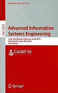 Advanced Information Systems Engineering: 22nd International Conference, CAiSE 2010 Hammamet, Tunisia, JuNe 7-9, 2010 Proceedings