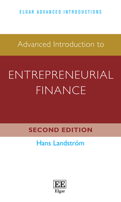Advanced Introduction to Entrepreneurial Finance - Landstrm, Hans