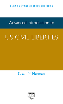 Advanced Introduction to Us Civil Liberties - Herman, Susan N