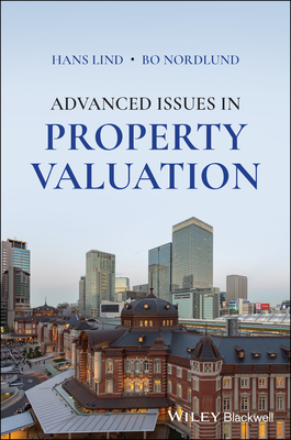 Advanced Issues in Property Valuation - Lind, Hans, and Nordlund, Bo