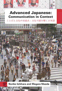 Advanced Japanese: Communication in Context
