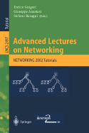 Advanced Lectures on Networking: Networking 2002