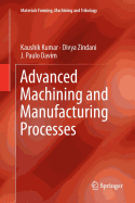Advanced Machining and Manufacturing Processes