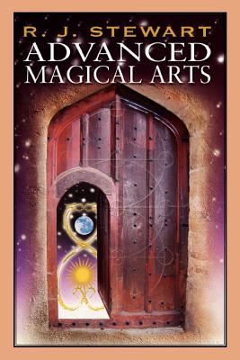 Advanced Magical Arts - Stewart, R J