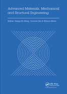 Advanced Materials, Mechanical and Structural Engineering: Proceedings of the 2nd International Conference of Advanced Materials, Mechanical and Structural Engineering (Ammse 2015), Je-Ju Island, South Korea, September 18-20, 2015