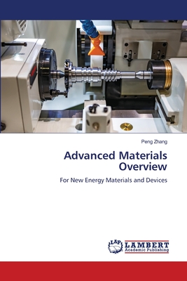 Advanced Materials Overview - Zhang, Peng
