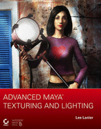 Advanced Maya Texturing and Lighting