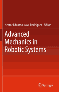 Advanced Mechanics in Robotic Systems