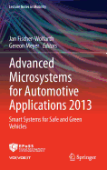 Advanced Microsystems for Automotive Applications 2013: Smart Systems for Safe and Green Vehicles