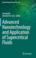 Advanced Nanotechnology and Application of Supercritical Fluids