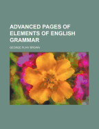 Advanced Pages of Elements of English Grammar